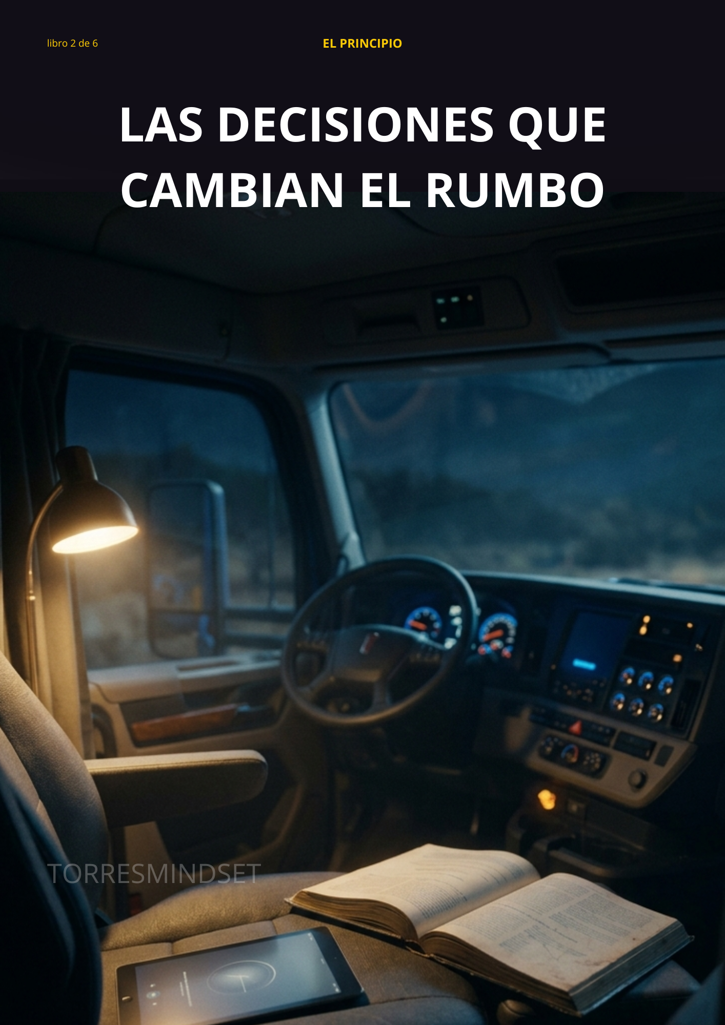 Las Decisiones que Cambian el Rumbo – Mini Libro Digital (Serie EL PRINCIPIO)